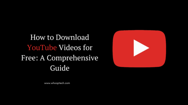 How to Download YouTube Videos for Free A Comprehensive Guide