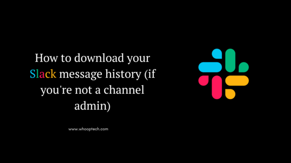 How to download your Slack message history (if you're not a channel admin)